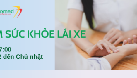 KHÁM SỨC KHỎE LÁI XE TẠI MEKOMED - CỬU LONG